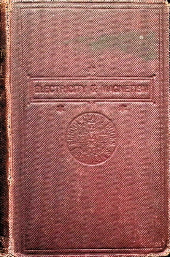thumbnail of Electricity and Magnetism Thompson 1895