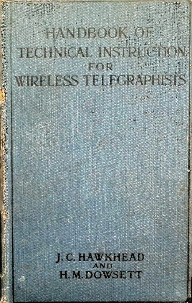 thumbnail of Handbook for Wireless Telegraphists Hawkhead_Dowsett 1925
